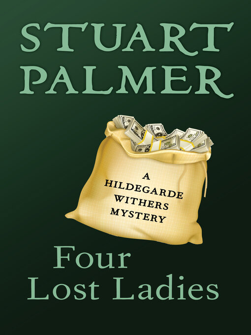 Title details for Four Lost Ladies by Stuart Palmer - Available